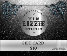 Load image into Gallery viewer, Tin Lizzie Gift Card $10